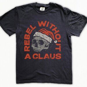 REBEL WITHOUT A CLAUS | COMFORT COLORS TEE
